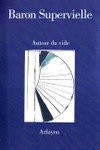 Baron_supervielle_autour_du_vide
